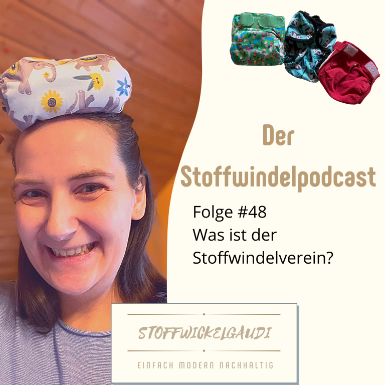 Folge 48 – Was ist der Stoffwindelverein?